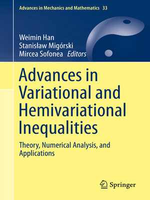 cover image of Advances in Variational and Hemivariational Inequalities